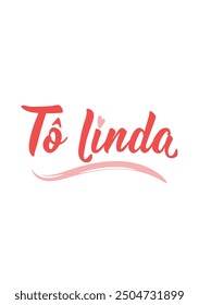 Translation from Portuguese - I'm beautiful. Modern vector brush calligraphy. Ink illustration. Perfect design for greeting cards, posters and social media. Brazilian Lettering.