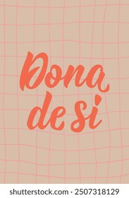 Translation from Portuguese - Self-owner. Greeting card with hand drawn lettering.