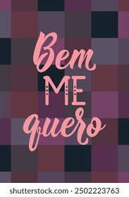 Translation from Portuguese - Well I want me. Modern vector brush calligraphy. Ink illustration. Perfect design for greeting cards, posters and social media. Brazilian Lettering.