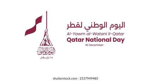 Übersetzung: Nationalfeiertag Katars. Qatar National Day Celebration Design mit Flagge und arabischer Typografie - 18 Dezember