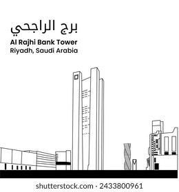 Translation - RAl Rajhi Bank Tower. Skycraper Tower in Riyadh Saudi Arabia Skyline City. Line art style
