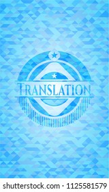 Translation realistic light blue mosaic emblem
