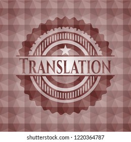 Translation red emblem with geometric background. Seamless.