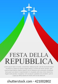 Translation: Republic Day. Republic Day in Italy. Background, poster template. Three planes. Vector, eps10.