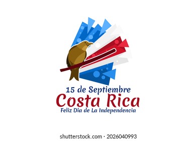 Translation: September 15, Costa Rica, Happy Independence day. Happy Independence Day of Costa Rica vector illustration. Suitable for greeting card, poster and banner.