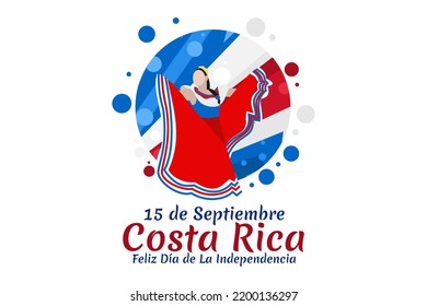 Translation: September 15, Costa Rica, Happy Independence day. Happy Independence Day of Costa Rica vector illustration. Suitable for greeting card, poster and banner.