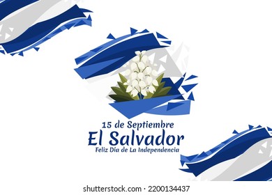 Traducción: 15 de septiembre, El Salvador, Feliz Día de la Independencia. Feliz Día de la Independencia de El Salvador, ilustración vectorial. Adecuado para tarjetas de felicitación, afiches y banner.