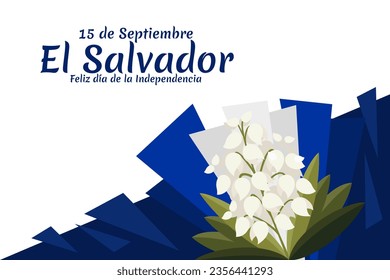 Traducción: 15 de septiembre, El Salvador, Feliz Día de la Independencia. Feliz Día de la Independencia de El Salvador, ilustración vectorial. Adecuado para tarjetas de felicitación, afiches y banner.