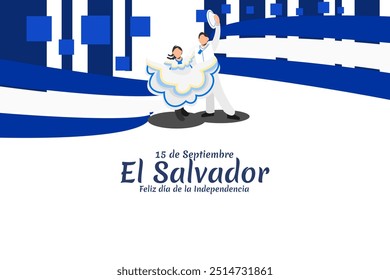 Translation: September 15, El Salvador, Happy Independence day. Happy Independence Day of El Salvador vector illustration. Suitable for greeting card, poster and banner.