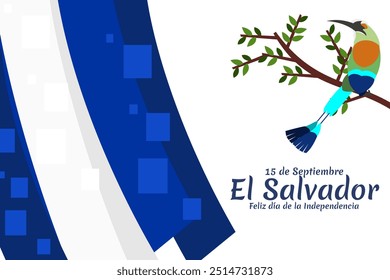 Translation: September 15, El Salvador, Happy Independence day. Happy Independence Day of El Salvador vector illustration. Suitable for greeting card, poster and banner.