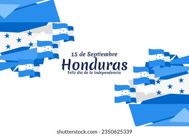 Übersetzung: 15. September, Honduras, glücklicher Unabhängigkeitstag. Fröhlicher Unabhängigkeitstag von Honduras, Vektorgrafik. Geeignet für Grußkarten, Poster und Banner.