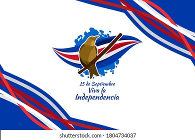 Traducción: 15 de setiembre, ¡Larga vida a la Independencia! Feliz Día de la Independencia de Costa Rica con ilustración de un vector nacional de aves. Adecuado para tarjetas de felicitación, afiches y banner.