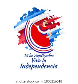 Translation: September 15, Long live the Independence! Happy Independence Day of Costa Rica flag vector illustration. Suitable for greeting card, poster and banner.