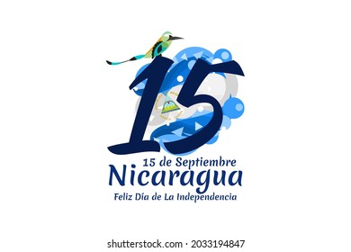 Translation: September 15, Nicaragua, Happy Independence day. Happy Independence Day of Nicaragua vector illustration. Suitable for greeting card, poster and banner.