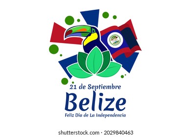 Translation: September 21, Belize, Happy Independence day. Happy Independence Day of Belize vector illustration. Suitable for greeting card, poster and banner.