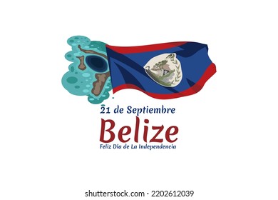 Translation: September 21, Belize, Happy Independence day. Happy Independence Day of Belize vector illustration. Suitable for greeting card, poster and banner.