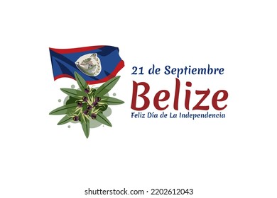 Translation: September 21, Belize, Happy Independence day. Happy Independence Day of Belize vector illustration. Suitable for greeting card, poster and banner.