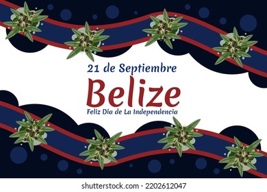 Translation: September 21, Belize, Happy Independence day. Happy Independence Day of Belize vector illustration. Suitable for greeting card, poster and banner.