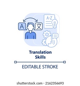 Translation skills light blue concept icon. In demand additional skill abstract idea thin line illustration. Isolated outline drawing. Editable stroke. Arial, Myriad Pro-Bold fonts used