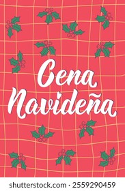 Translation from Spanish - Christmas dinner. Perfect design for greeting cards, posters and social media. Spanish Lettering.