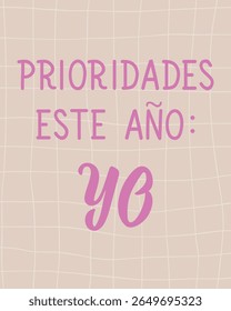 Translation from Spanish - Priorities this year: I. Perfect design for greeting cards, posters and social media. Spanish Lettering.