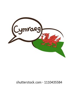 Translation: Welsh. Vector illustration of hand drawn doodle speech bubbles with a national flag of Wales and hand written name of language. Linguistic course or translation agency design