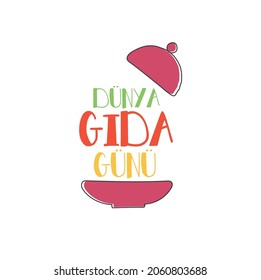 translation: world food day
food day celebration image
Dünya Gıda günü