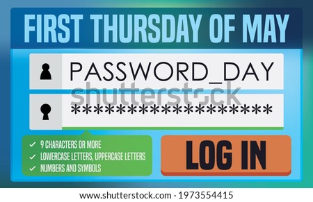 Translucent window screen with login and password, promoting safe and secure access during Password Day, the first Thursday of May.