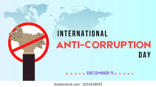 Transparency Builds Trust, Corruption Destroys It. International Anti-Corruption Day