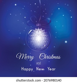 Transparent blue Christmas ball with a volumetric snowflake inside on a background with flickering sparkles. Perfect for postcards, invitations, background images, flyers, banners.