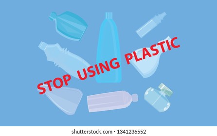 Transparent bottles, jars, flasks - inscription Stop use plastic - isolated on blue background - vector