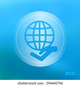 Transparent ecology  icon on the blurred  background. Globe and hand. Vector illustration