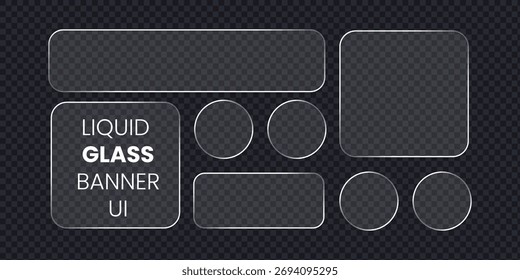 Transparent Glass shape set. Light frame liquid glass, glass panel set for mobile and web app, White ui light frame square and circle banner. HUD design element interface,.vector illustration
