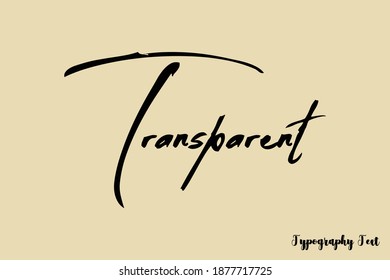 Transparente Handschrift mit Schreibschrift Brush Typografie auf hellgelbem Hintergrund