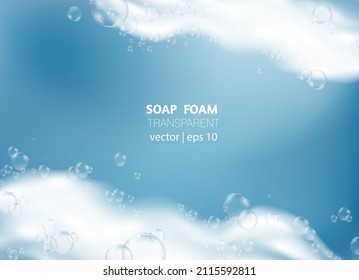 Transparent  vector bath foam with shampoo bubbles isolated on blue background