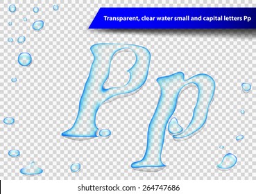 Transparent, water small and capital letters Pp