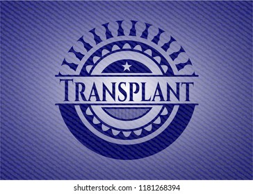 Transplant with denim texture