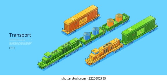 Transport banner with isometric cargo trains with locomotive, freight cars and platforms. Vector poster of railway transportation with flat illustration of modern trains with cargo wagons and flatcars