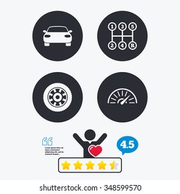 Transport icons. Car tachometer and mechanic transmission symbols. Wheel sign. Star vote ranking. Client like and think bubble. Quotes with message.