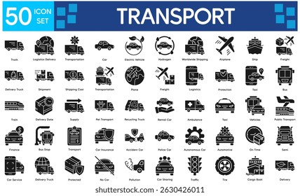 Transport Icons Collection related to Transportation, Vehicle, Car, Truck, Airplane, Ship, Train, Bus, Delivery, Logistics, Freight, Shipment, Shipping.