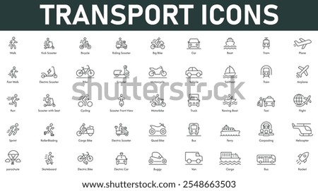 Transport Icons vector illustration with thin line editable stroke contains scooter bicycle car boat train plane motorcycle truck flight parachute skateboard van buggy rocket bus cargo