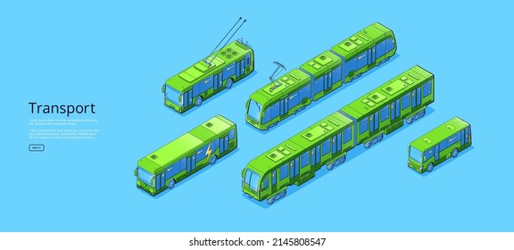 Transport Isometric Web Banner, Exhibition Of Different Commuter Transportation Modes. Trolleybus, Tram, Train Or Electric Bus. Automobile Rental Business, Sale, Dealership, 3d Vector Line Art Concept