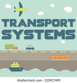 "Transport systems" phrase and means of transportation as truck, car, ship, airplane and train