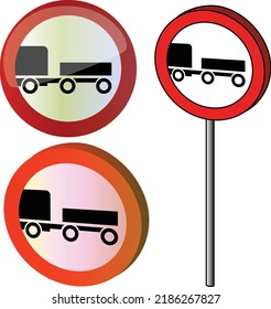 Transport with trailer traffic is prohibited european prohibition sign red circle metal flat shiny volumized on the pole vector isolated