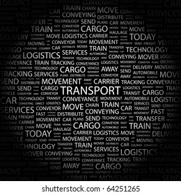 TRANSPORT. Word collage on black background. Illustration with different association terms.
