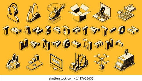 Transportation management, transport logistics, delivery shipment service, commercial goods export, import organization. business cargo shipment, trade icons 3d isometric vector landing page, line art