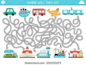 Transportation maze for kids with air, water, land, railway transport. Urban preschool printable activity. Labyrinth game or puzzle with car, train, ship, train, plane. Help the bus get to last stop
