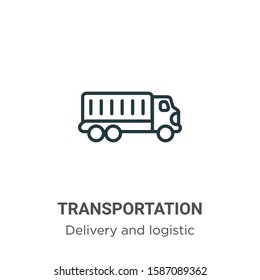 Transportation outline vector icon. Thin line black transportation icon, flat vector simple element illustration from editable delivery and logistics concept isolated on white background