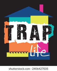 Trap Life Pop Art Style Color Block Graphic Illustration, T-shirts, Poster, wallpaper