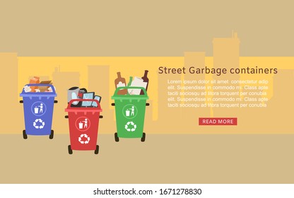 Trash bins containers for recycling, garbage, waste sorting - plastic, glass, metal, paper vector illustration web banner. Garbage containers with rotten trash, enviroment webpage.